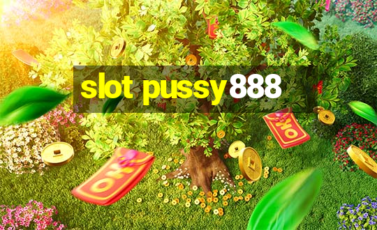 slot pussy888