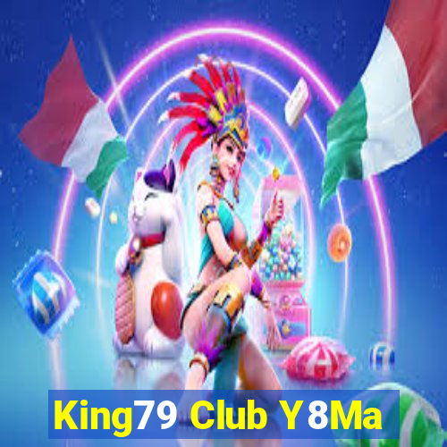 King79 Club Y8Ma