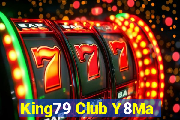 King79 Club Y8Ma