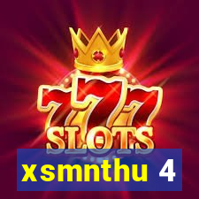 xsmnthu 4