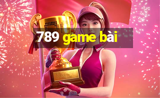 789 game bài