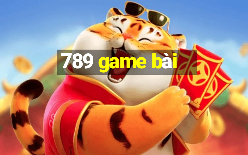 789 game bài