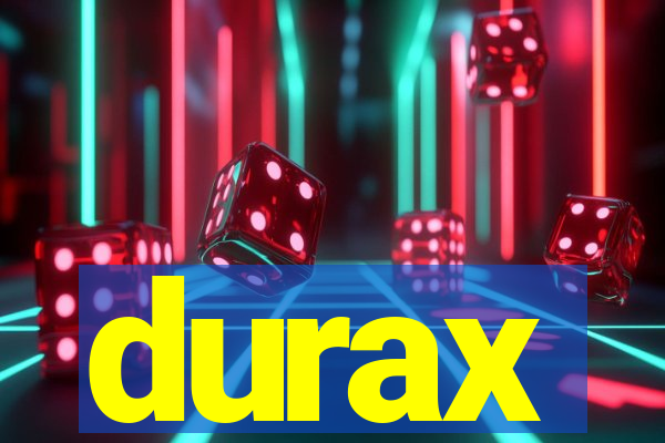 durax