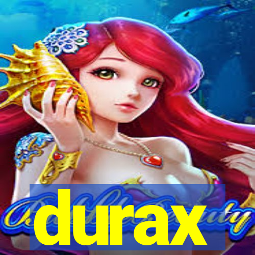 durax