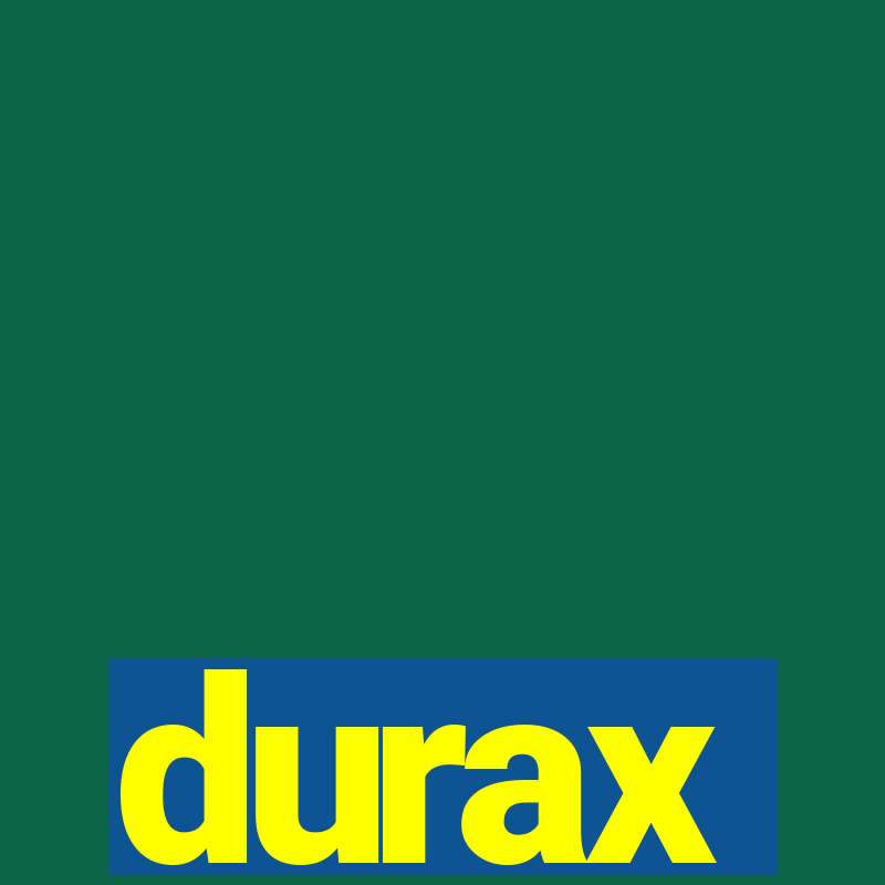 durax