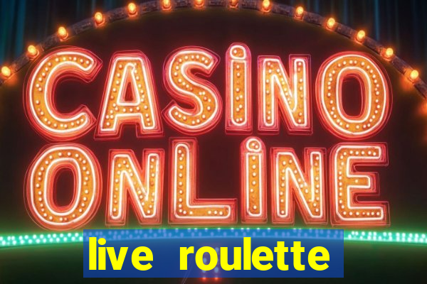 live roulette online casino uk