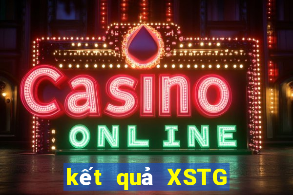 kết quả XSTG ngày 6