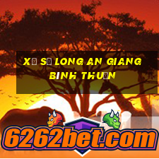 xổ số long an giang bình thuận