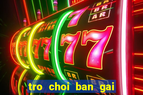 tro choi ban gai thoi trang