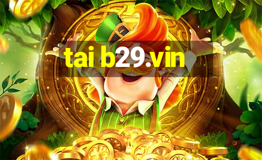 tai b29.vin