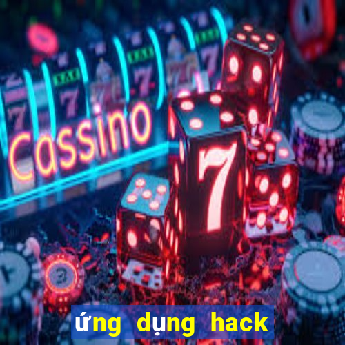 ứng dụng hack tài xỉu