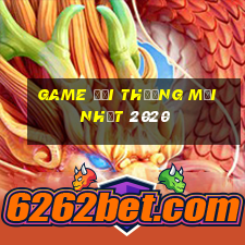 game đổi thưởng mới nhất 2020