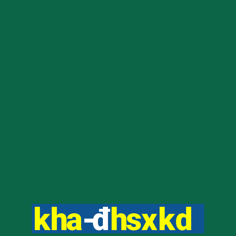 kha-đhsxkd