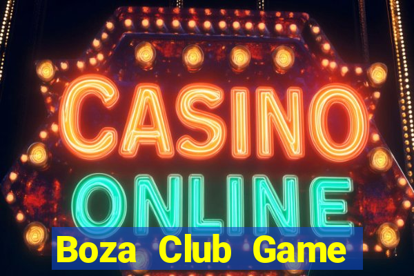 Boza Club Game Bài Nạp Sms