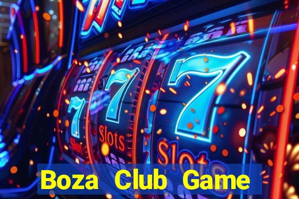 Boza Club Game Bài Nạp Sms