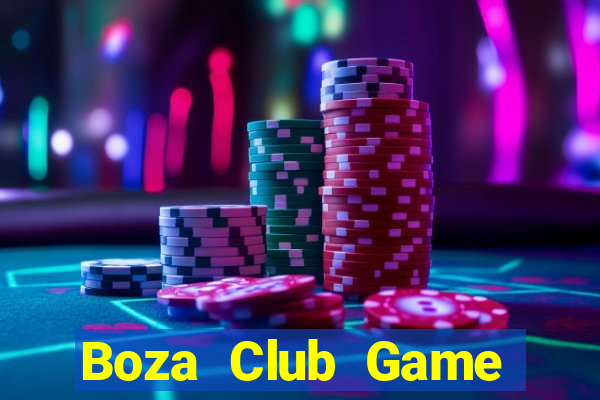 Boza Club Game Bài Nạp Sms