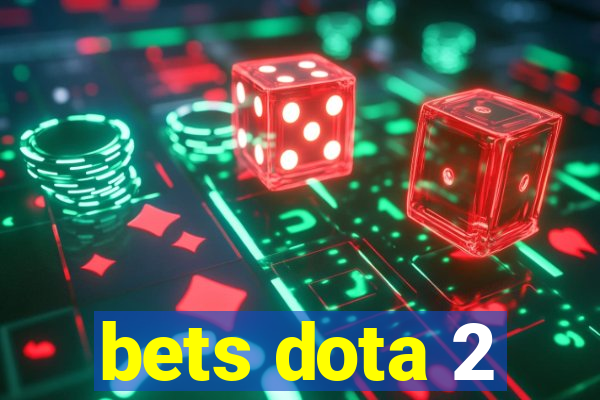 bets dota 2