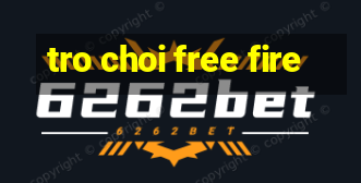 tro choi free fire