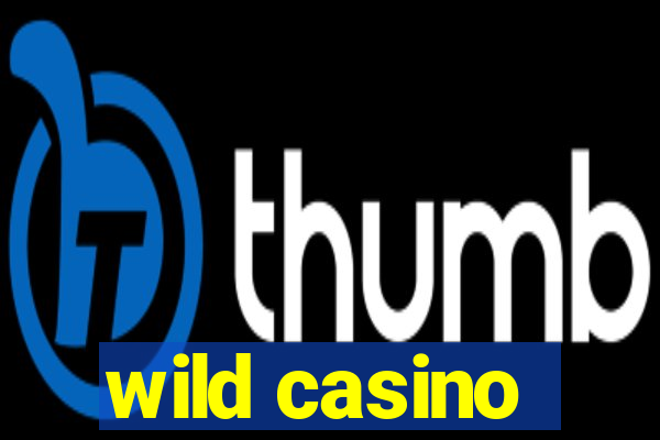 wild casino