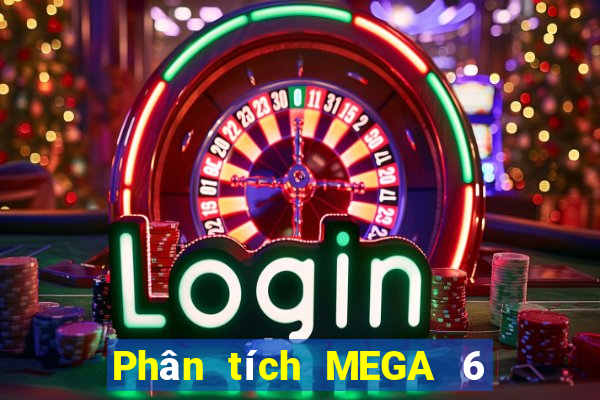 Phân tích MEGA 6 45 ngày 8