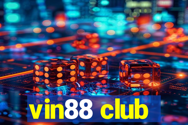 vin88 club