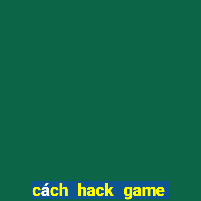 cách hack game zombie tsunami