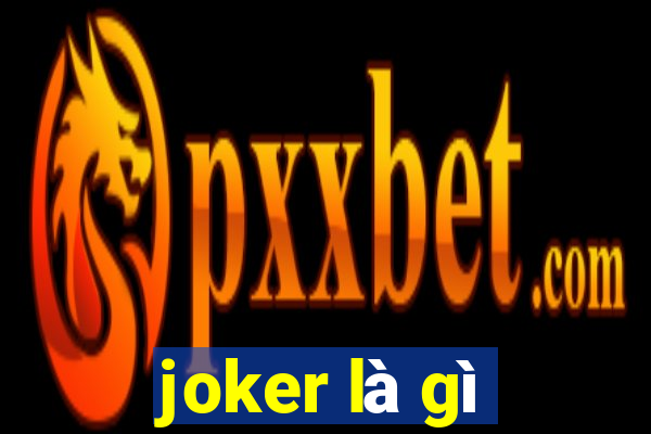 joker là gì