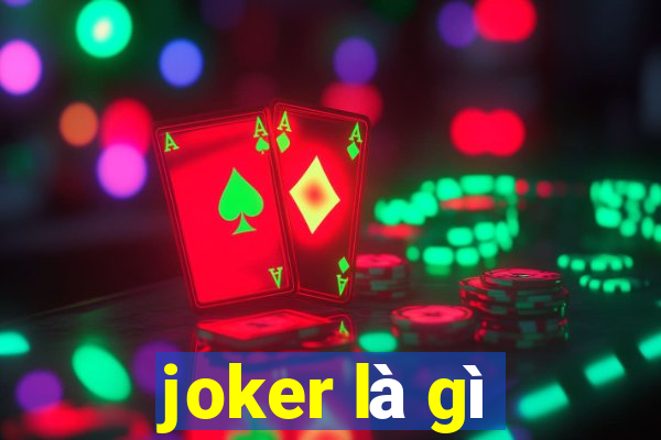 joker là gì