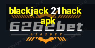 blackjack 21 hack apk