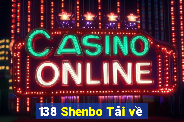 138 Shenbo Tải về