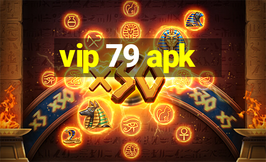 vip 79 apk