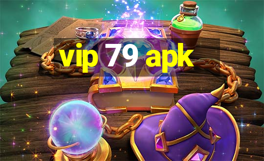 vip 79 apk