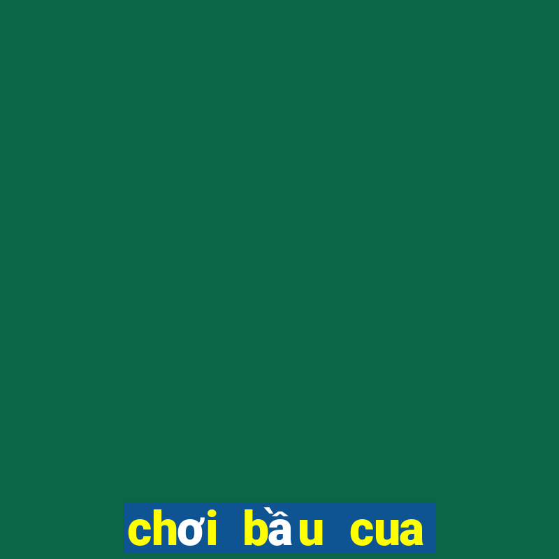 chơi bầu cua tôm cá online