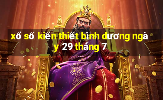 xổ số kiến thiết bình dương ngày 29 tháng 7