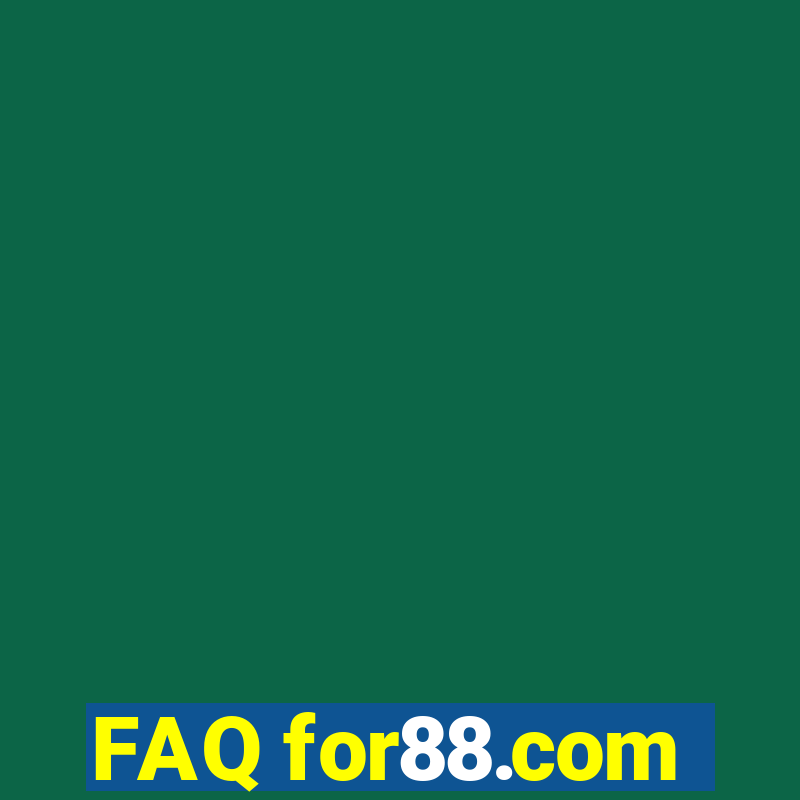 FAQ for88.com