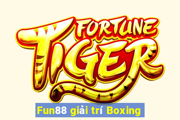 Fun88 giải trí Boxing