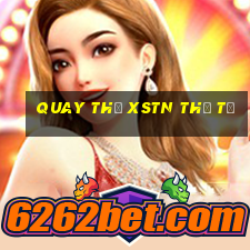 Quay thử XSTN thứ tư