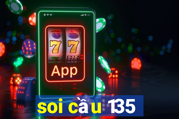 soi cầu 135