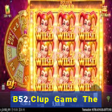 B52.Clup Game The Bài Mobile 2024