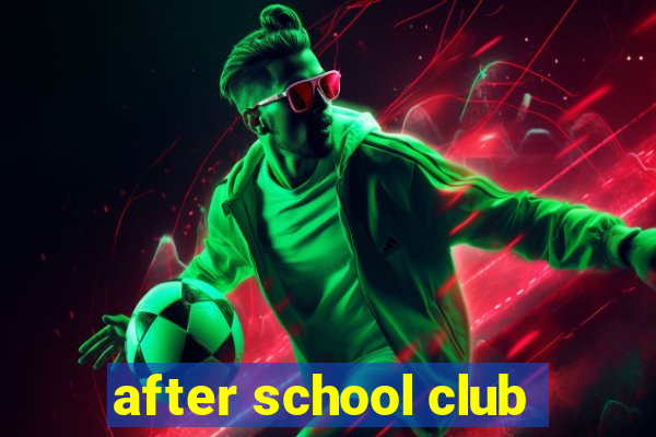 after school club