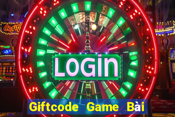 Giftcode Game Bài Online Uy Tín