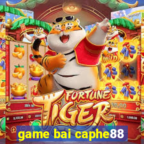 game bai caphe88