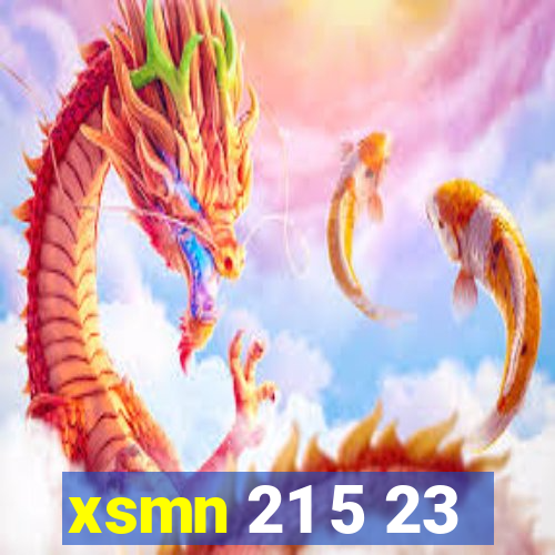 xsmn 21 5 23