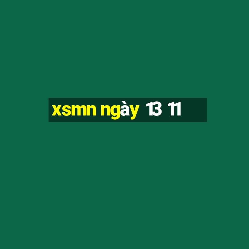 xsmn ngay 13 11