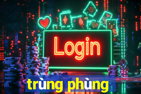 trùng phùng