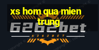 xs hom qua mien trung