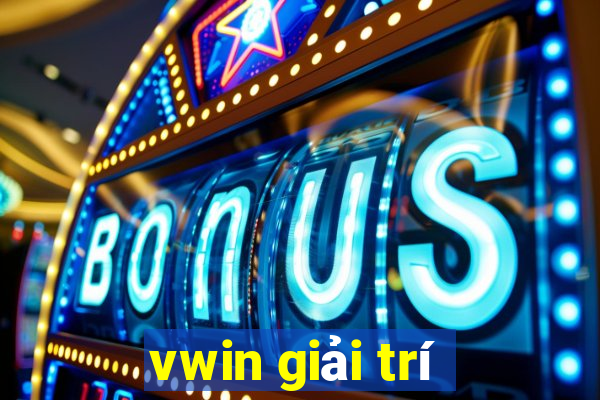 vwin giải trí