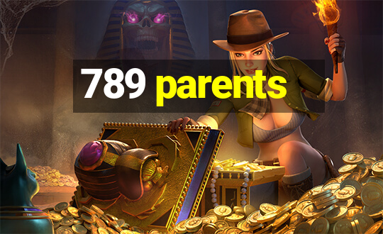 789 parents