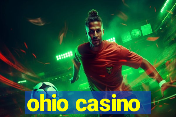 ohio casino