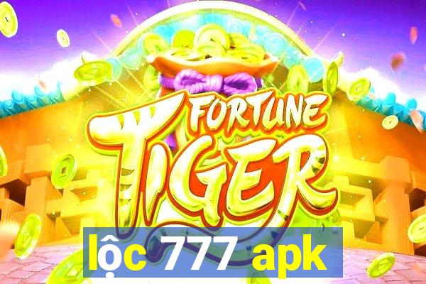 lộc 777 apk